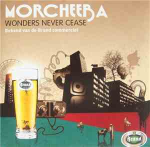 Morcheeba - Wonders Never Cease