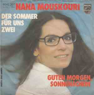 Nana Mouskouri - Der Sommer Für Uns Zwei / Guten Morgen, Sonnenschein