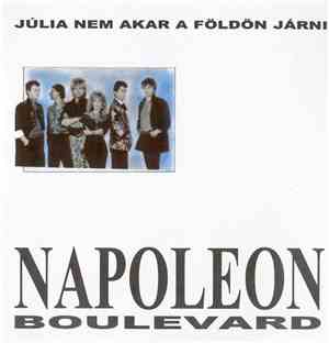 Napoleon Boulevard - Júlia Nem Akar A Földön Járni