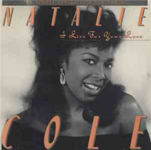 Natalie Cole - I Live For Your Love