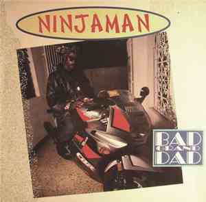 Ninjaman - Bad Grand Dad