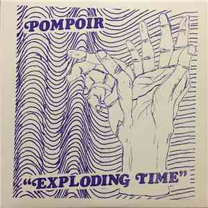 Pompoir - Exploding Time