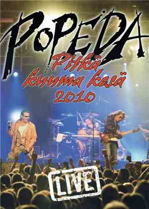 Popeda - Pitkä Kuuma Kesä 2010