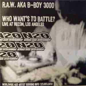 R.A.W. - Who Want's To Battle?