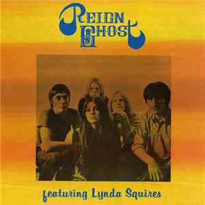Reign Ghost Featuring Lynda Squires - Reign Ghost Featuring Lynda Squires