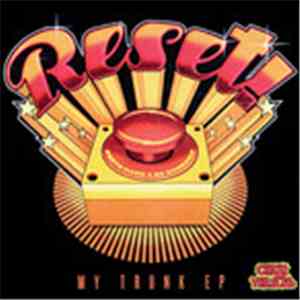 Reset! - My Trunk EP