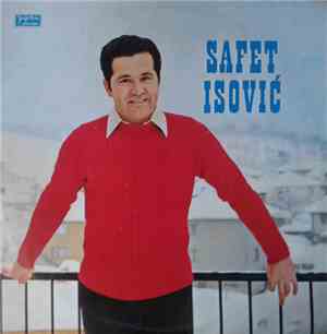 Safet Isović - Safet Isović