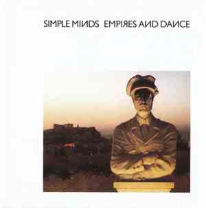 Simple Minds - Empires And Dance