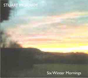 Stuart Moxham - Six Winter Mornings