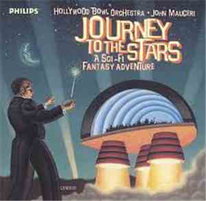 The Hollywood Bowl Orchestra | John Mauceri - Journey To The Stars: A Sci F ...
