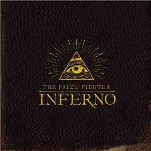 The Prize Fighter Inferno - My Brother's Blood Machine