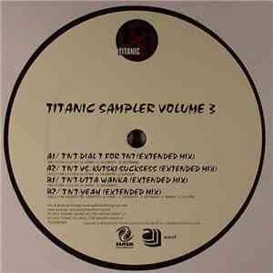 T'N'T - Titanic Sampler Volume 3
