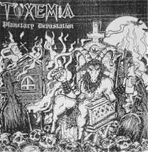 Toxemia - Planetary Devastation