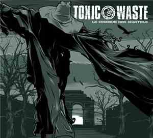 Toxic Waste  - Le Commun Des Mortels