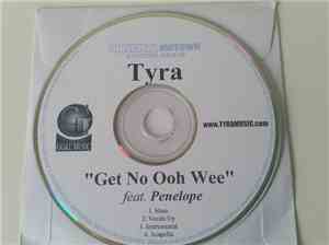 Tyra - Get No Ooh Wee