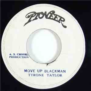 Tyrone Taylor - Move Up Blackman
