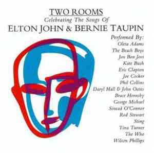 Various - Two Rooms: Celebrating The Songs Of Elton John & Bernie Taupin