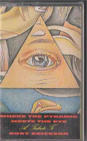 Various - Where The Pyramid Meets The Eye - A Tribute To Roky Erickson
