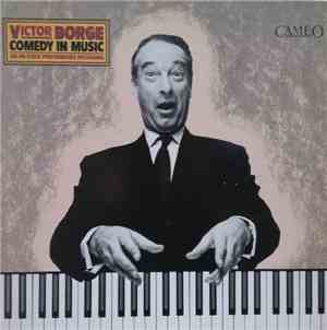 Victor Borge  - Comedy In Music