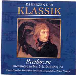 Beethoven - Im Herzen Der Klassik 1: Beethoven - Klavierkonzert Nr.5 Es-Dur Op.73