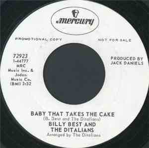 Billy Best And The Ditalians - Baby That Takes The Cake