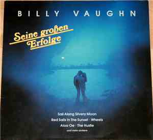 Billy Vaughn - Seine Großen Erfolge