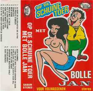 Bolle Jan - Op De Schuine Toer Met Bolle Jan
