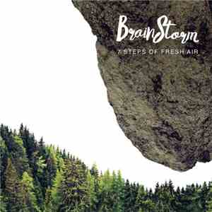 Brainstorm  - 7 Steps Of Fresh Air (Deluxe Version)