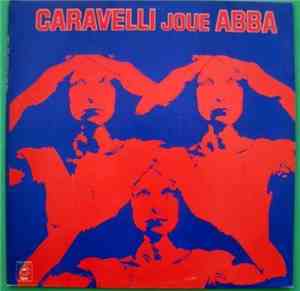 Caravelli - Caravelli Joue Abba