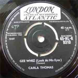 Carla Thomas - Gee Whiz (Look At His Eyes) / For You