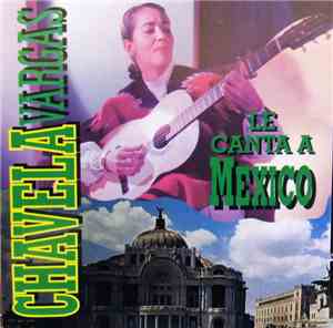 Chavela Vargas - Le Canta A México