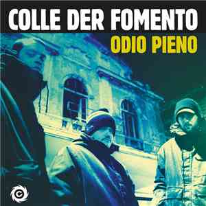 Colle Der Fomento - Odio Pieno