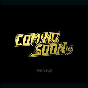 Coming Soon!!! - The Album