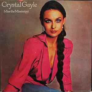 Crystal Gayle - Miss The Mississippi