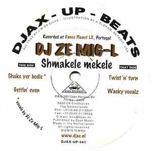 DJ Ze Mig L - Shmakele Mekele