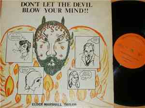 Elder Marshall Taylor - Don't Let The Devil Blow Your Mind