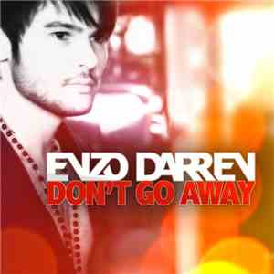 Enzo Darren - Don't Go Away