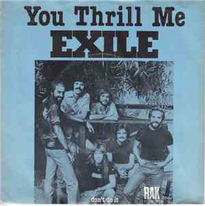 Exile  - You Thrill Me