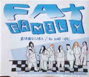 Fat Family - Madrugada / Eu Não Vou