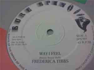 Fredrica Tibbs - Way I Feel