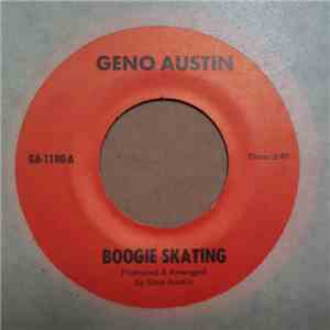 Geno Austin - Boogie Skating / Good-Bye My Love