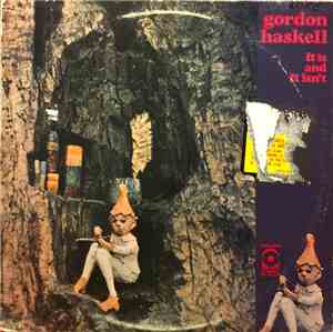 Gordon Haskell - It Is And It Isn't
