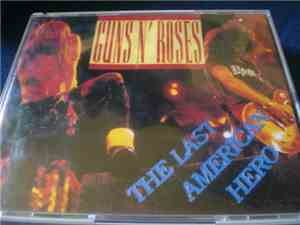 Guns N' Roses - The Last American Hero