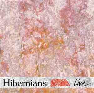 Hibernians - Live