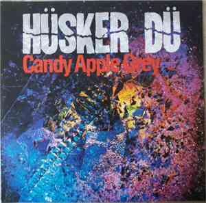 Hüsker Dü - Candy Apple Grey