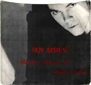 Ian Ayres - Breathing Between Us