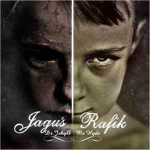 Jaguś & Rafik  - Dr Jeckyl I Mr Hyde