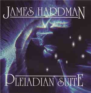 James Hardman - Pleiadian Suite