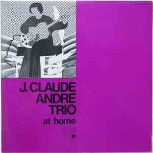 J.Claude André Trio - At Home