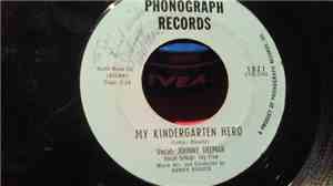 Johnny Delmar - My Kindergarten Hero / Unless There's You